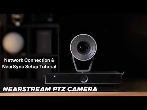 NearStream PTZ Camera Beginner's Guide | Complete Setup & Configuration Tutorial