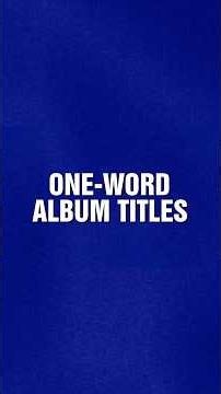 One-Word Album Titles | Category | JEOPARDY!