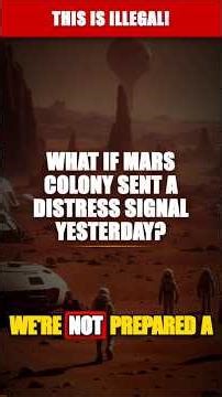 Mars Colony Down: Sinister Signal from the Red Planet