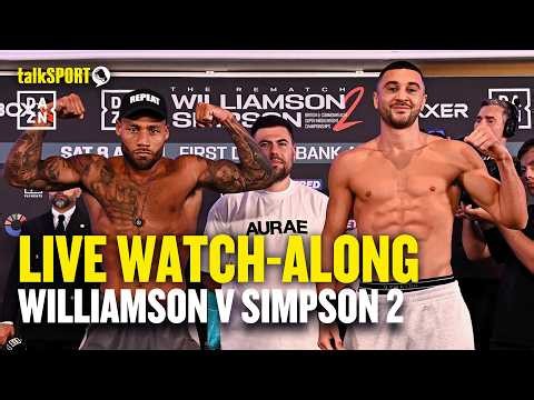 Troy Williamson v Callum Simpson 2 LIVE Watch-Along | talkSPORT x DAZN Boxing