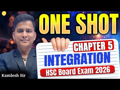Class 12th Chapter 5 Integration ONE SHOT | HSC Exam 2026 |