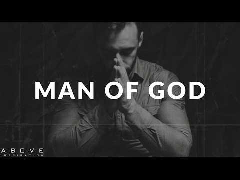 BE A MAN OF GOD
