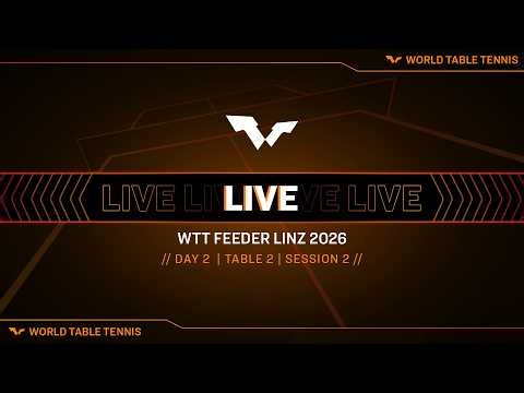 LIVE! | T2 | Day 2 | WTT Feeder Linz 2026 | Session 2
