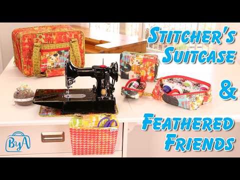 Stitcher's Suitcase and Feathered Friends Introduction