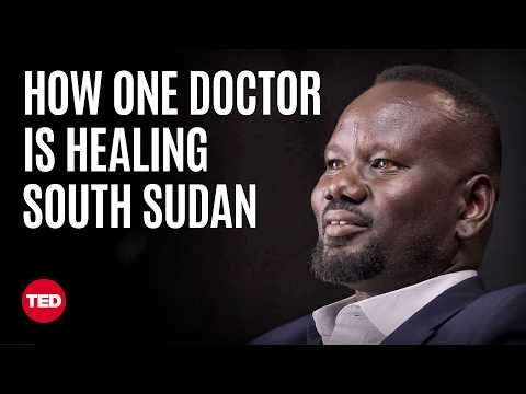 The Doctor on a Mission to Build a Healthier South Sudan | Yohanis Riek | TED