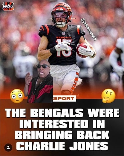 THE BENGALS TRIED TO BRING CHARLIE JONES BACK?! 😬