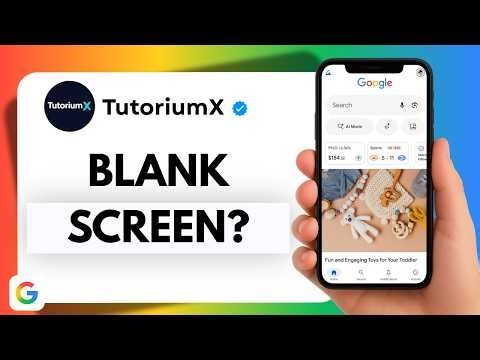 How to Fix Google App Blank Screen | White Screen Issue Fix