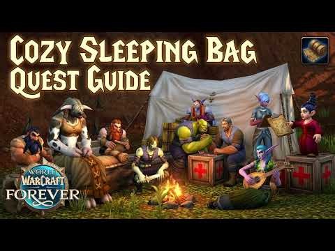 Cozy Sleeping Bag Quest Guide in World of Warcraft Forever for both Horde & Alliance (Full)