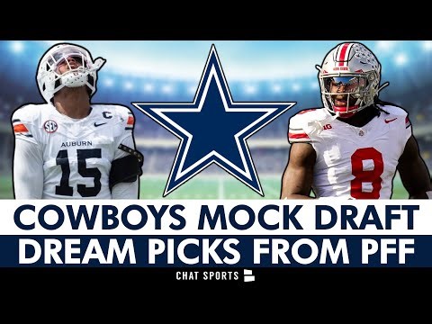 DREAM Cowboys Mock Draft From PFF - Ideal Round 1 Picks For Dallas In 2026 NFL Draft?