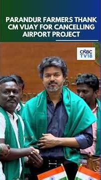Tamil Nadu: Farmers of Parandur Met TN CM Vijay for Cancelling the Parandur Airport Project | N18S