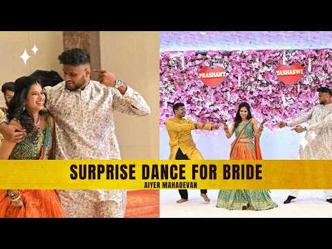 Surprise Dance for the Bride | Emotional Wedding Sangeet | Aiyer Mahadevan #aiyermahadevan #dance