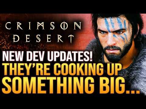 Crimson Desert - Devs Give All New Updates! They're Cooking Up Something Big...