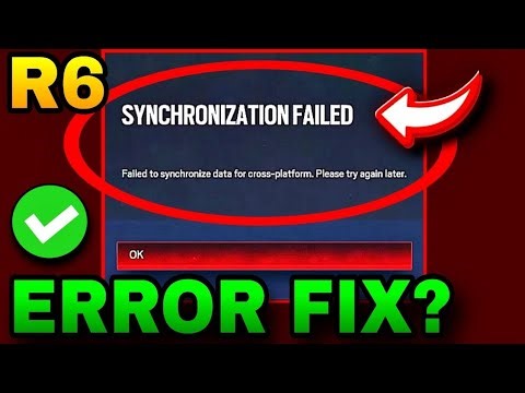 Rainbow Six Siege Synchronization Failed | Failed To Synchronize Data For Cross-platform