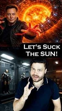 Elon Musk’s $1 Trillion Plan To SUCK Sun’s Energy! #shorts
