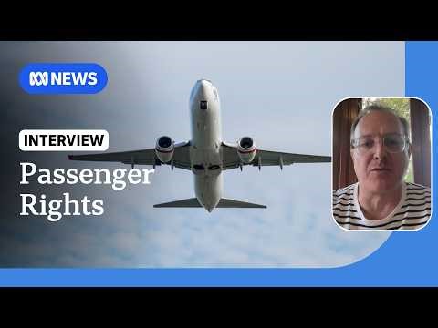 Airline passengers set to be given stronger protections | ABC NEWS