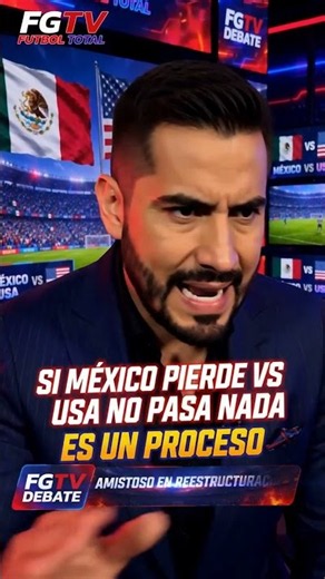 🔥 FGTV OPINION: IF MEXICO LOSES TO THE USA, IT'S NO BIG DEAL 🔥