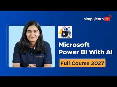 Microsoft Power BI With AI Full Course 2027 | Complete Microsoft Power BI Tutorial | Simplilearn