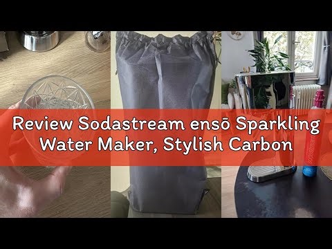 Review Sodastream ensō Sparkling Water Maker, Stylish Carbonated Water Machine, Designed By Naoto Fu