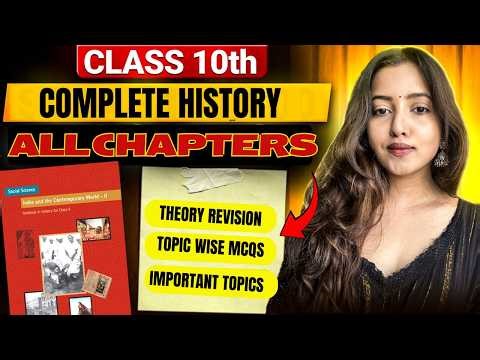 COMPLETE HISTORY MARATHON - CLASS 10 SST | Part 2 | NCERT + MCQs | Score full marks in Board Exam