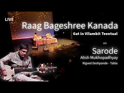 Raag Bageshree Kanada – Vilambit Teentaal | North Indian Classical Sarod Live | Atish Mukhopadhyay