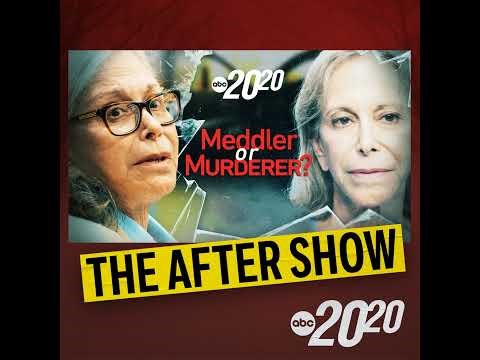 The After Show: Meddler or Murderer?