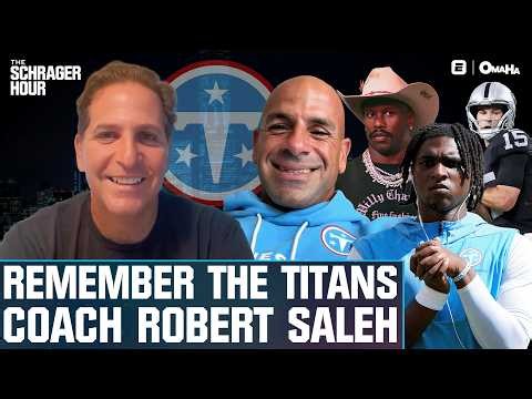 Remember The Titans with new HC Robert Saleh | The Schrager Hour