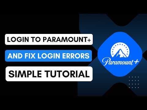 Paramount+: How to login to Paramount+ and fix login errors