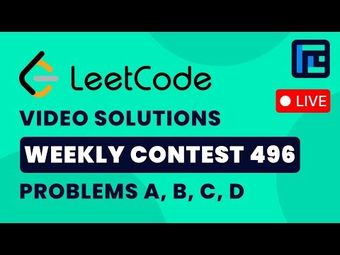 Leetcode Weekly Contest 496 | Video Solutions - A to D | by Devansh | TLE Eliminators
