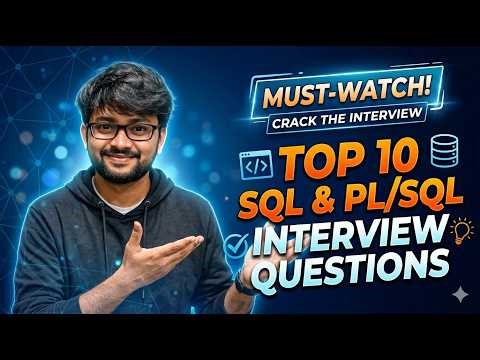 Top 10 SQL & PL/SQL Interview Questions & Answers 2026 || Learn SQL with Shanmukha