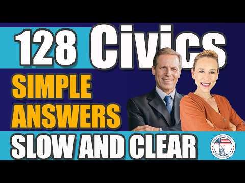 USCIS 128 Civics Questions and SIMPLE Answers In ORDER | Officer Ben | 2025 Civics Test