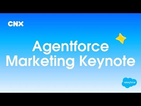 Agentforce Marketing Keynote | Connections 2026