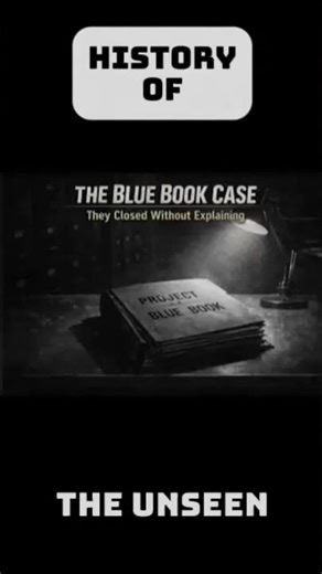 The Blue Book Case They Closed Without Explaining #shorts