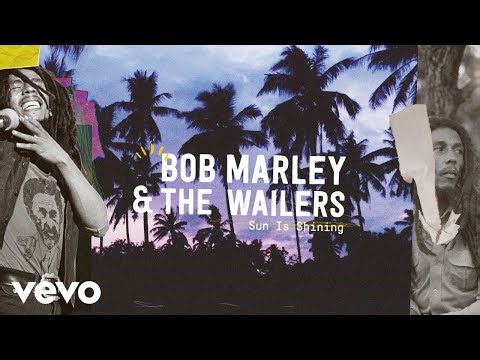 Bob Marley & The Wailers - Sun Is Shining (Visualizer)