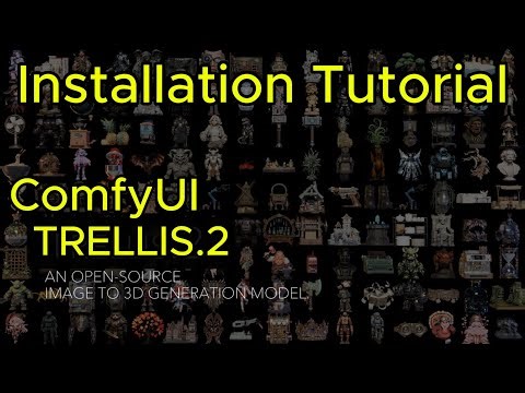 ComfyUI Trellis 2 – Clean Step-by-Step Installation for Beginners | Low VRAM mode update (8GB)