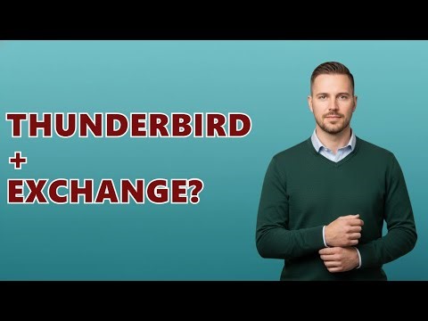 Does Thunderbird Support Exchange?