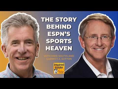 [Top Author Series] The Story Behind ESPN’s Sports Heaven With Mike Soltys & Garrett Z. Sutton