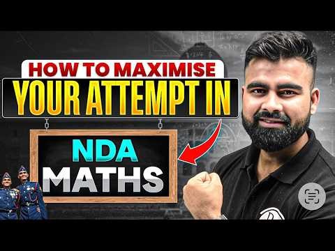 NDA Maths : How to Attempt MAX Questions ⁉️ Score 130+ in NDA Maths ✅ NDA Maths Preparation #nda