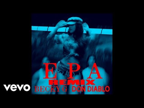 Becky G - EPA (Don Diablo Remix (Audio))
