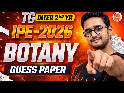 Guess papers Botany Inter 2nd Year | Most Expected Questions | TG IPE 2026 | Ajay Kumar Sir