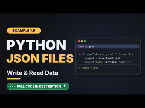 Python JSON Files for Beginners: json.dump & json.load Explained | Example 1.5