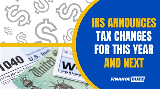 IRS announces changes that will impact your taxes this year and next