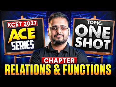 🔴 Relations & Functions One Shot 🔥 Complete Chapter in ONE Video| KCET 2027 |Ace Series | Ankith Sir