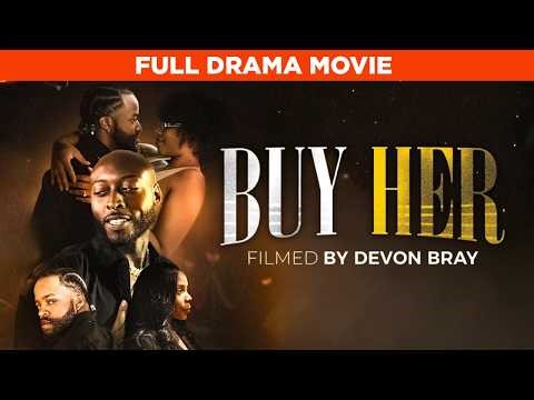 He Had to Choose Between His Dream and the Love of His Life! | Buy Her | Full Drama Movie