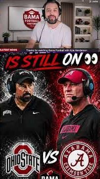 Ohio State vs Alabama is STILL ON 😳
