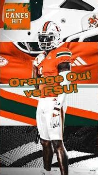 ORANGE OUT: Miami Hurricanes set to wear TRADITIONAL uniforms vs FSU in RIVALRY SHOWDOWN