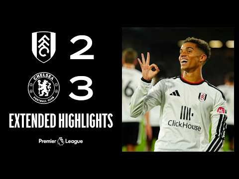 Josh King and Gonzalo García Goals ⚽ | Fulham 2-3 Chelsea | Extended Highlights