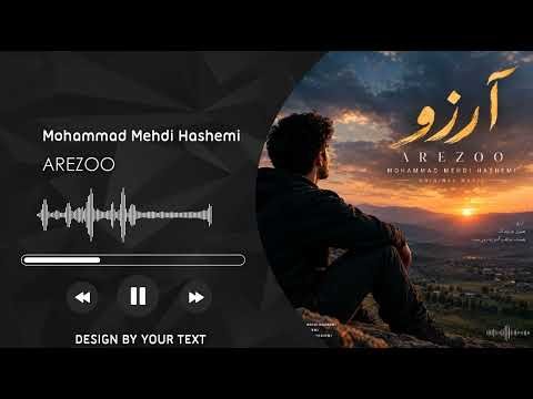 Arezoo (آرزو) – Mohammad Mehdi Hashemi | Official Audio