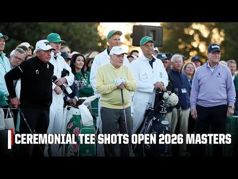 Jack Nicklaus, Gary Player & Tom Watson's ceremonial tee shots open 2026 Masters ⛳