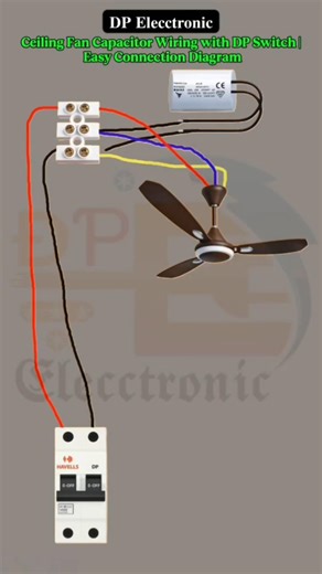 Ceiling Fan Capacitor Wiring ⚡ with DP Switch | Easy ConnectionDiagram#youtube #celingfan#vairal