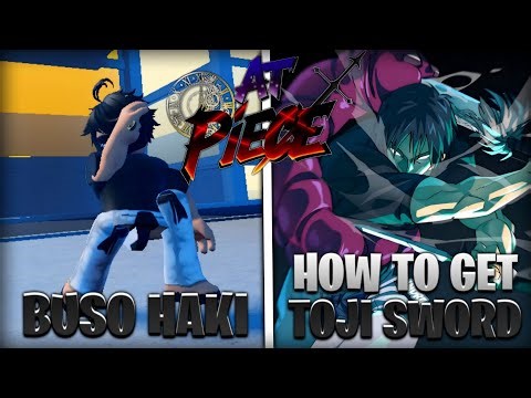 At Piece X | TOJI & BUSO HAKI | Showcase + Tutorial How to Get Toji (Sword) & Buso Haki #atpiecex